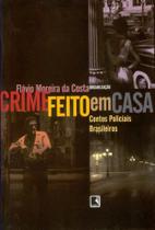 Livro - CRIME FEITO EM CASA