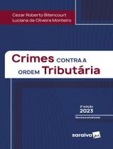 Livro Crimes Contra a Ordem Tributária Cezar Roberto Bitencourt