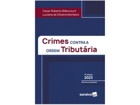 Livro Crimes Contra a Ordem Tributária Cezar Roberto Bitencourt