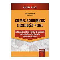 Livro - Crimes Economicos E Execucao Penal - Nickel