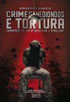 Livro - Crimes Hediondos e Tortura Livro - Crimes Hediondos e Tortura