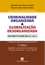 Livro - CRIMINALIDADE ORGANIZADA & GLOBALIZAÇÃO DESORGANIZADA