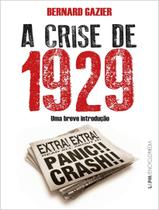 Livro - Crise De 1929 - Uma Breve Introducao, A