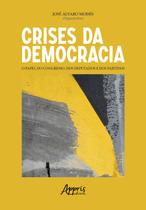 Livro - Crises da democracia: o papel do congresso, dos deputados e dos partidos