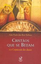 Livro - Cristãos que se beijam e o crepúsculo dos deuses