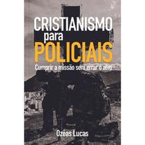 Livro - Cristianismo para policiais Livro - Cristianismo para policiais
