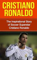 Livro Cristiano Ronaldo: A história inspiradora do astro do futebol - CREATESPACE