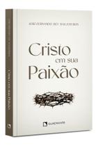 Livro - Cristo em sua paixão