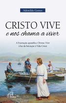 Livro - Cristo vive e nos chama a viver Livro - Cristo vive e nos chama a viver