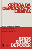 Livro - Crítica da democracia liberal e dos rituais do poder