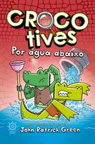 Livro - Crocotives: Por água abaixo (Vol. 2) Livro - Crocotives: Por água abaixo (Vol. 2)