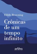 Livro - Crônicas de um tempo infinito Livro - Crônicas de um tempo infinito