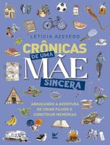 Livro - Cronicas De Uma Mae Sincera Livro - Cronicas De Uma Mae Sincera