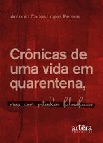 Livro - Crônicas de uma vida em quarentena, mas com pitadas filosóficas Livro - Crônicas de uma vida em quarentena, mas com pitadas filosóficas