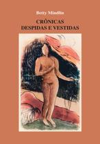 Livro - Crônicas despidas e vestidas