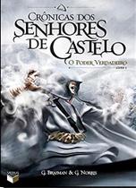 Livro - Crônicas dos Senhores de Castelo: O poder verdadeiro (Vol. 1)