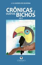 Livro - Crônicas e outros bichos - Vol II Livro - Crônicas e outros bichos - Vol II