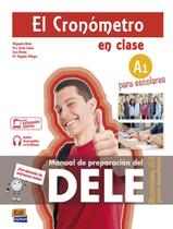 Livro - Cronometro En Clase A1, El - Manual De Preparacion Del Dele Para Escolares + Cd - 2ª Ed