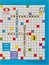 Livro - Cruzadinhas - Desafios Ortograficos 3