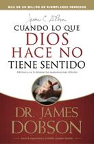 Livro Cuando lo que Dios hace no tiene sentido (Edição em espanhol)