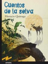 Livro - Cuentos De La Selva - ANAYA EDUCACIONAL