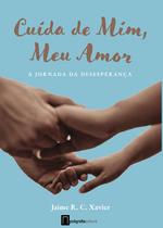 Livro - Cuida de mim, Meu amor
