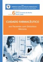 Livro - Cuidado Farmacêutico aos Pacientes com Distúrbios Menores Livro - Cuidado Farmacêutico aos Pacientes com Distúrbios Menores