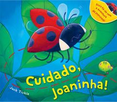Livro - Cuidado, Joaninha!