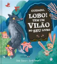 Livro - Cuidado, lobo! Tem um vilão no seu livro Livro - Cuidado, lobo! Tem um vilão no seu livro