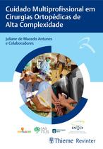 Livro - Cuidado Multiprofissional em Cirurgias Ortopédicas de Alta Complexidade