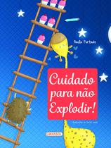 Livro - Cuidado Para Não Explodir