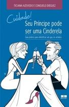 Livro - Cuidado! Seu príncipe pode ser uma cinderela