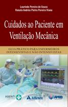 Livro - Cuidados ao Paciente em Ventilação Mecânica Livro - Cuidados ao Paciente em Ventilação Mecânica