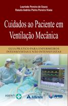 Livro - Cuidados ao Paciente em Ventilação Mecânica Livro - Cuidados ao Paciente em Ventilação Mecânica