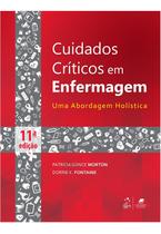 Livro - Cuidados Críticos em Enfermagem - Uma Abordagem Holística Livro - Cuidados Críticos em Enfermagem - Uma Abordagem Holística