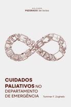 Livro - Cuidados paliativos no departamento de emergência Livro - Cuidados paliativos no departamento de emergência