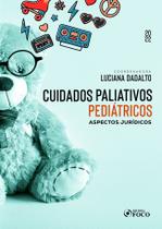 Livro - Cuidados Paliativos Pediátricos - 1ª Ed - 2022