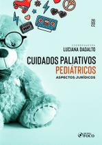 Livro - Cuidados Paliativos Pediátricos - 1ª Ed - 2022