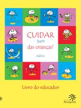 Livro - Cuidar bem das crianças!