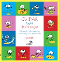 Livro - Cuidar bem das crianças Livro - Cuidar bem das crianças