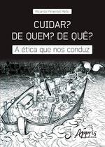 Livro - Cuidar? De quem? De quê? Livro - Cuidar? De quem? De quê?