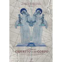Livro - Cuidar do espírito e do corpo