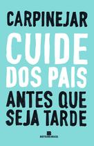 Livro - Cuide dos pais antes que seja tarde Livro - Cuide dos pais antes que seja tarde