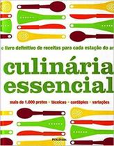Livro - Culinaria essencial o livro definitivo de receitas para cada estaçao do ano - Editora