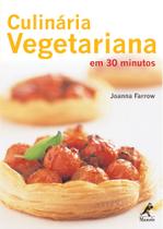 Livro - Culinária vegetariana em 30 minutos