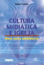 Livro - Cultura midiática e igreja