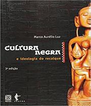 Livro Cultura Negra E Ideologia Do Recalque - Pallas
