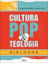 Livro - Cultura Pop & Teologia - Dialogos Livro - Cultura Pop & Teologia - Dialogos