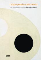 Livro - Cultura popular e alta cultura