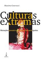 Livro - Culturas extremas